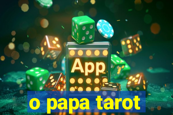 o papa tarot